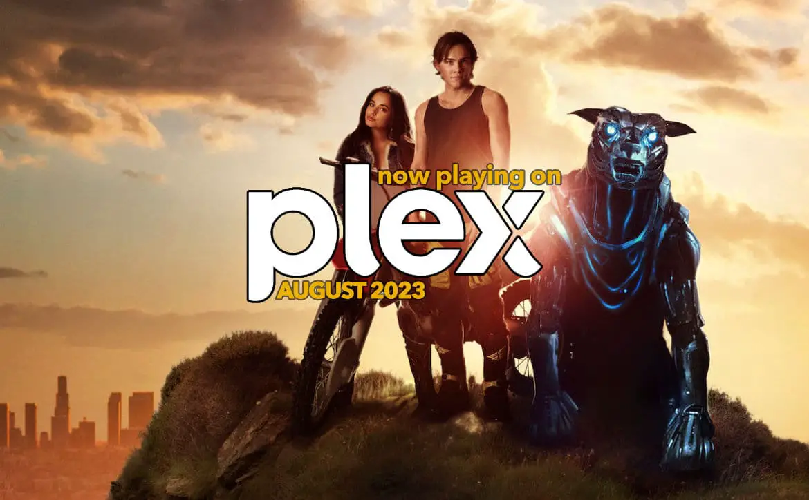 Now Playing On Plex August 2023