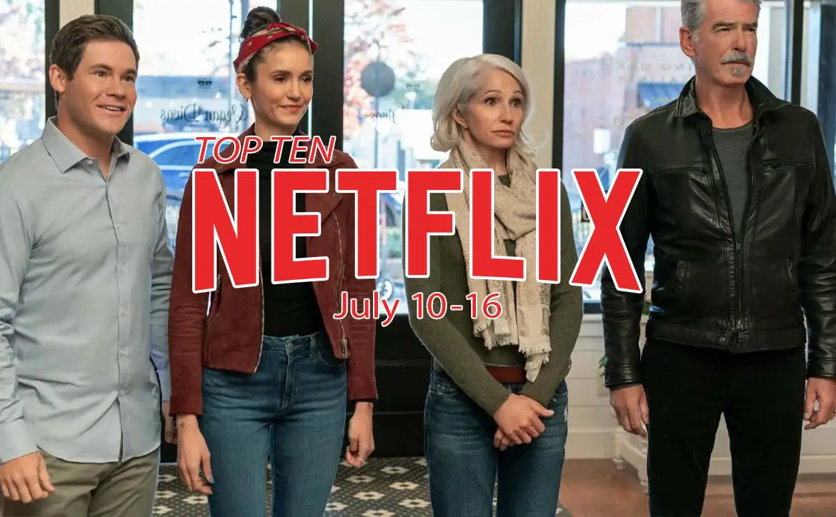 Netflix Top Ten July 10: Adam Devine, Ellen Barkin, and Pierce Brosnan in The Out-Laws